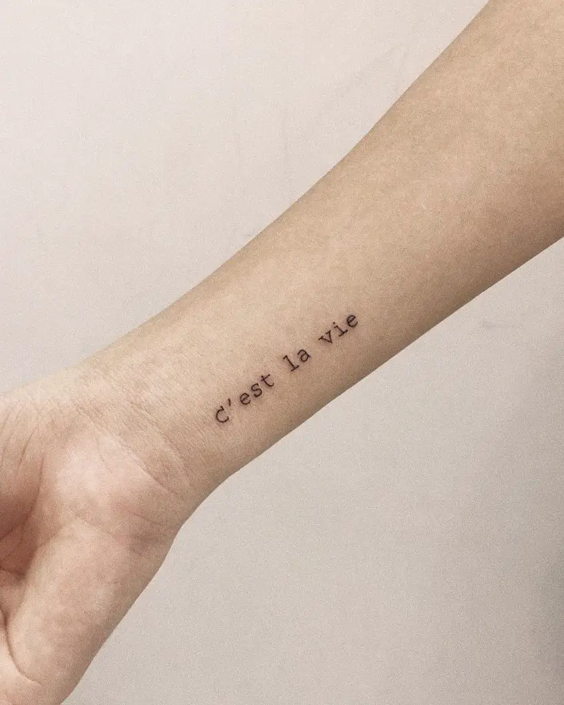 C'est la vie Tattoo 2